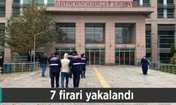 BATMAN'DA 7 FİRARİ YAKALANDI