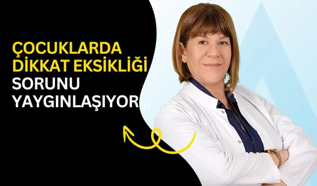 Çocuklarda dikkat eksikliği sorunu yaygınlaşıyor…