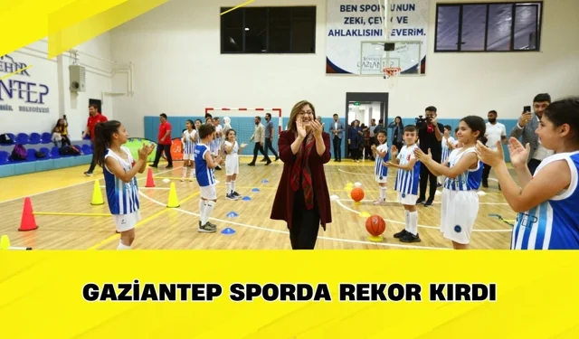 Gaziantep Sporda Rekor Kırdı