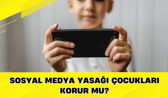 Sosyal Medya Yasağı Çocukları Korur mu?