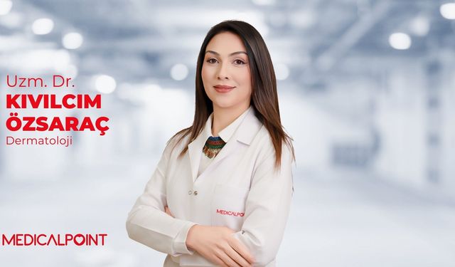Uzm. Dr. Özsaraç : "Uzun süren dökülmeleri ihmal etmeyin"