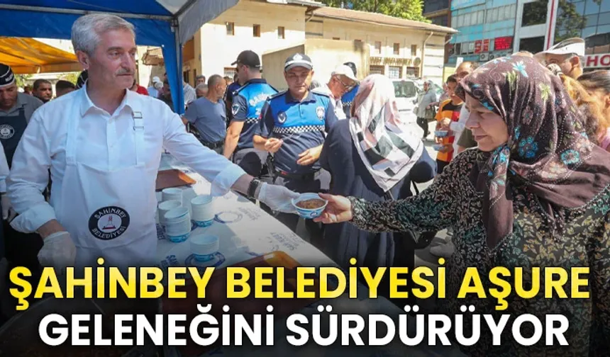 Şahinbey Belediyesi Aşure Geleneğini Sürdürüyor