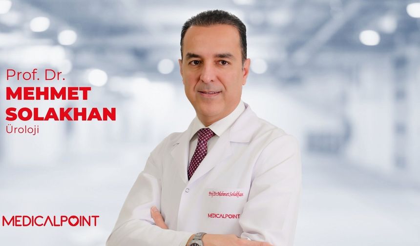 Üroloji Uzmanı Prof. Dr. Solakhan: "Yaz sıcakları böbrek taşını tetikliyor"