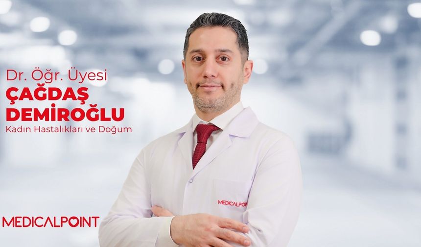 Uzman Dr. Öğr. Üyesi Demiroğlu’ndan 40 yaş üstü gebelik uyarısı