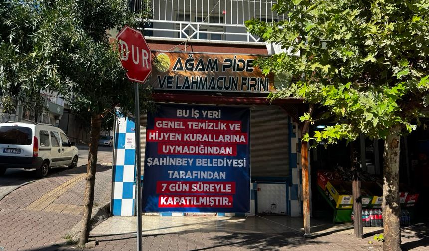 ŞAHİNBEY’DE O FIRINA 7 GÜNLÜK KAPATMA CEZASI