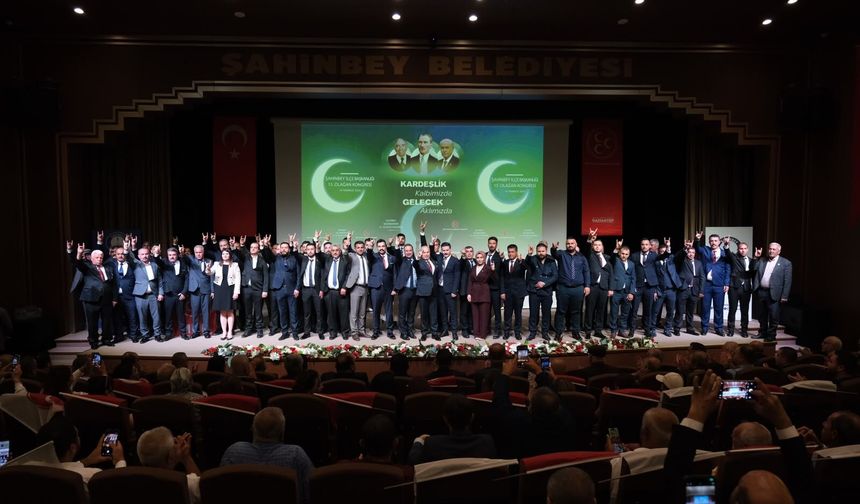 MHP GAZİANTEP'TE İLÇE KONGRELERİ TAMAMLANDI