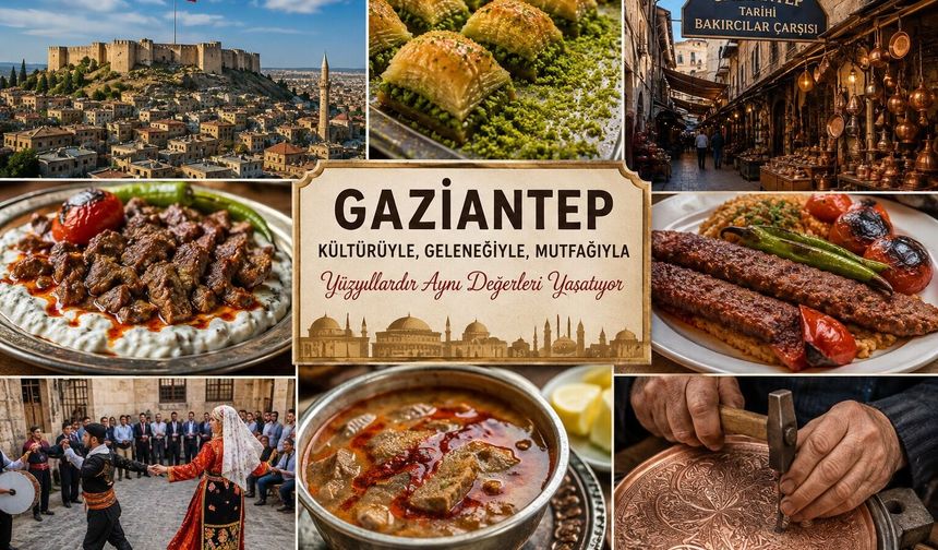 Gaziantep'in Asırlık Değerleri Yaşamaya Devam Ediyor