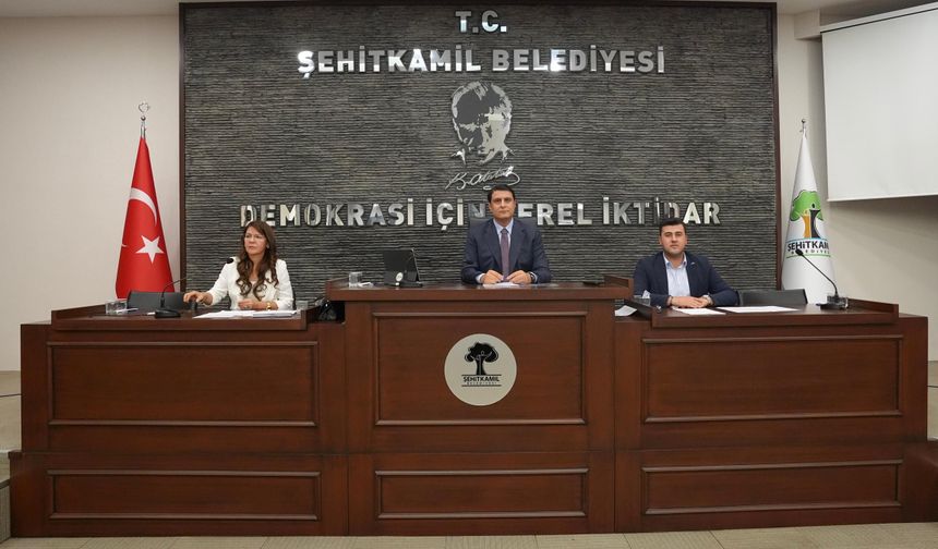 ŞEHİTKAMİL BELEDİYESİ EYLÜL AYI MECLİS TOPLANTISI TAMAMLANDI