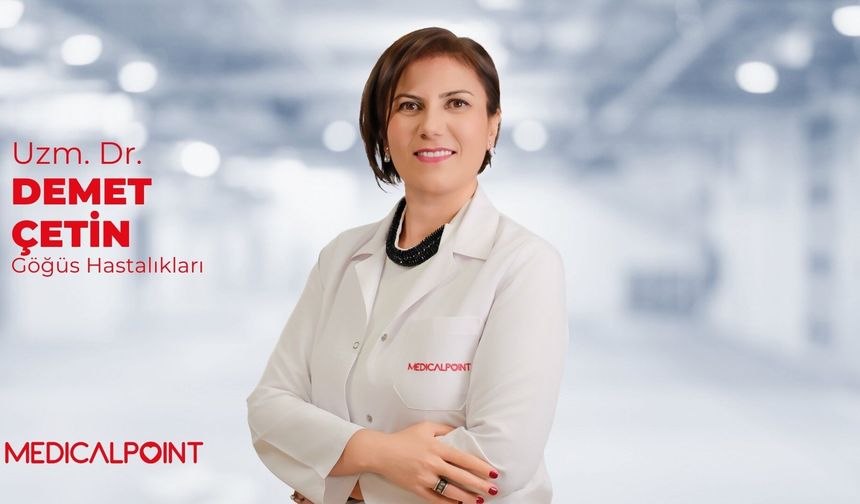 Dr. Çetin: "Geçmeyen öksürüğe dikkat, basit bir şikayet olmayabilir"
