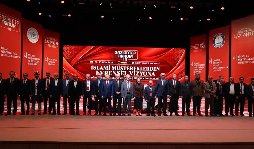 Gaziantep Forum III’ün Sonuç Bildirgesi Açıklandı